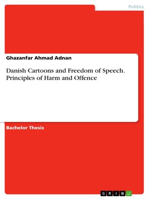 cover image of Danish Cartoons and Freedom of Speech. Principles of Harm and Offence